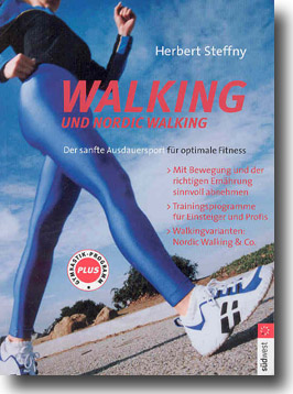 Walking - Nordic Walking von Herbert Steffny